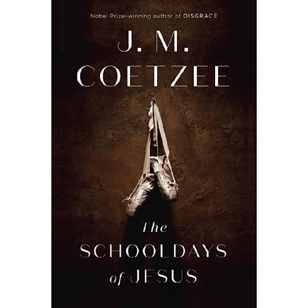 The Schooldays of Jesus, J. M. Coetzee