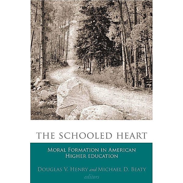 The Schooled Heart / Studies in Religion and Higher Education