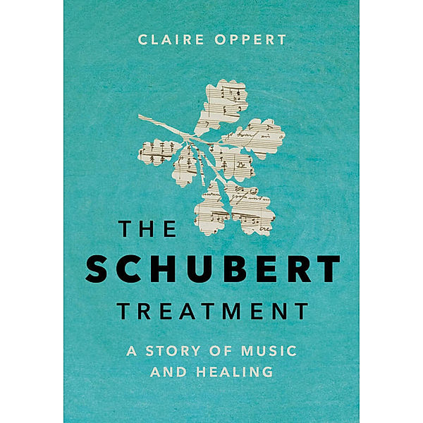 The Schubert Treatment, Claire Oppert