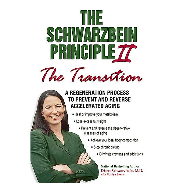 The Schwarzbein Principle II, Transition, Diana Schwarzbein