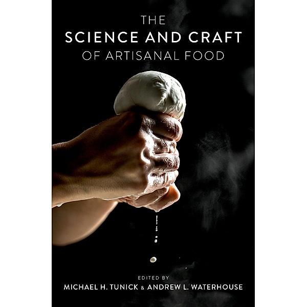 The Science and Craft of Artisanal Food