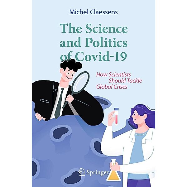 The Science and Politics of Covid-19, Michel Claessens