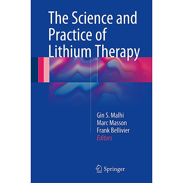 The Science and Practice of Lithium Therapy