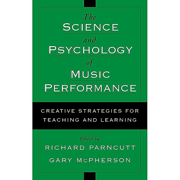 The Science and Psychology of Music Performance