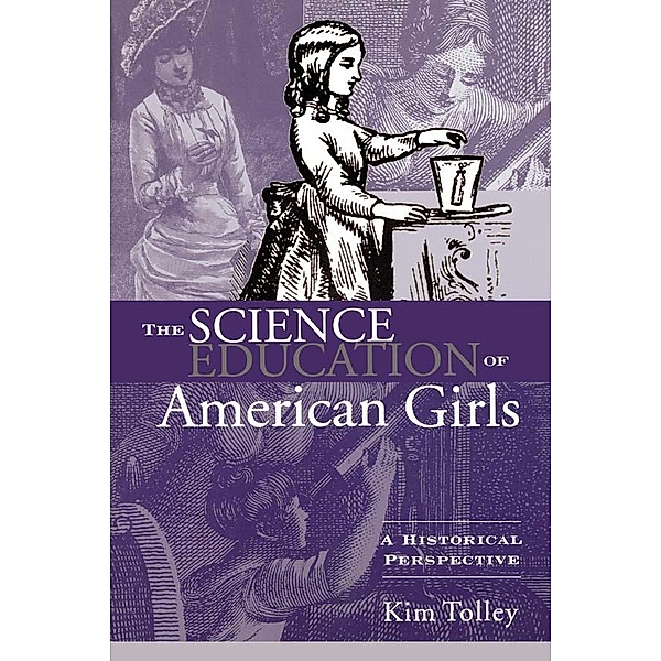 The Science Education of American Girls, Kim Tolley