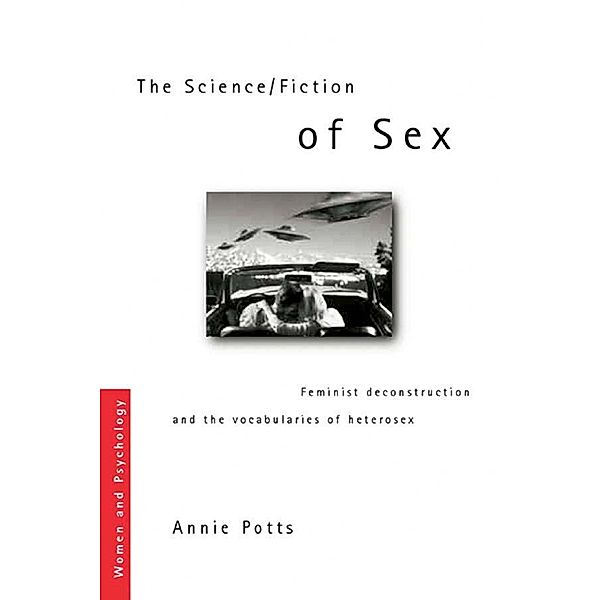 The Science/Fiction of Sex, Annie Potts