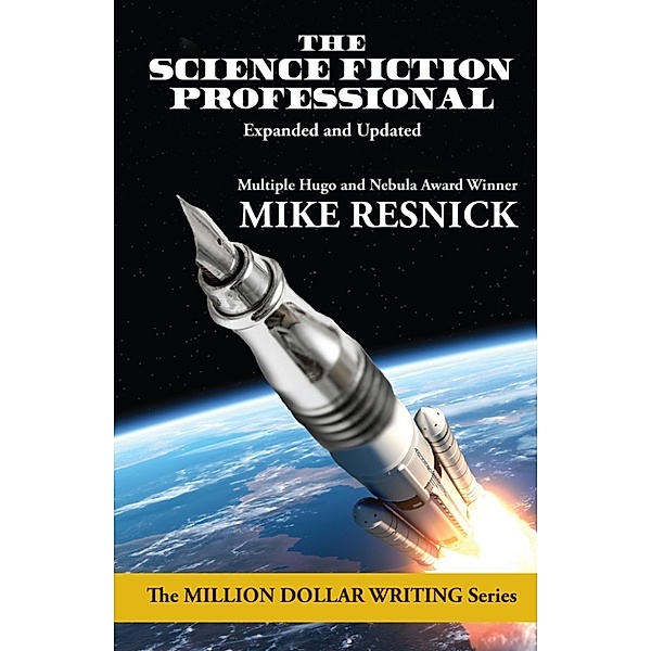 The Science Fiction Professional: Expanded and Updated, Mike Resnick