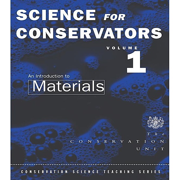 The Science For Conservators Series, The Conservation Unit Museums and Galleries Commission