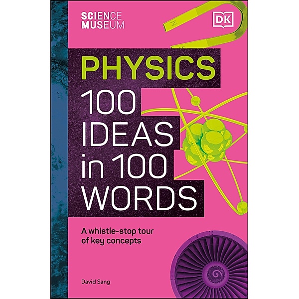 The Science Museum Physics 100 Ideas in 100 Words / Science Museum, David Sang