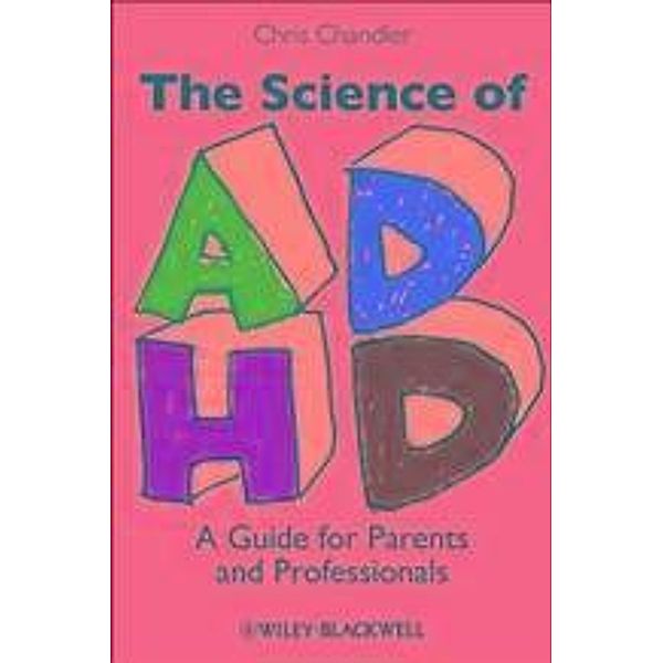 The Science of ADHD, Chris Chandler