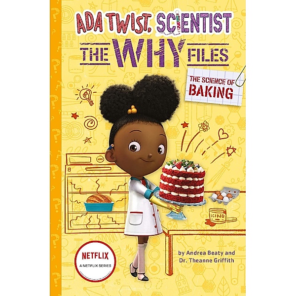 The Science of Baking (Ada Twist, Scientist: The Why Files #3) / The Questioneers, Andrea Beaty, Theanne Griffith