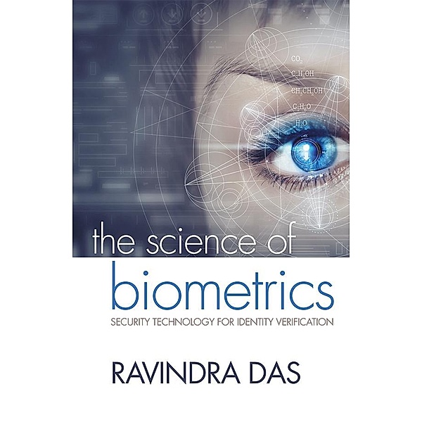 The Science of Biometrics, Ravindra Das