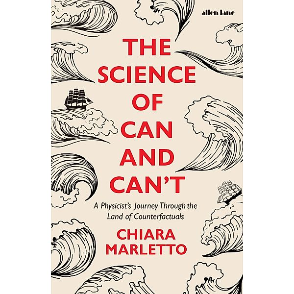 The Science of Can and Can't, Chiara Marletto