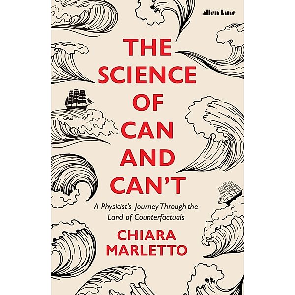 The Science of Can and Can't, Chiara Marletto