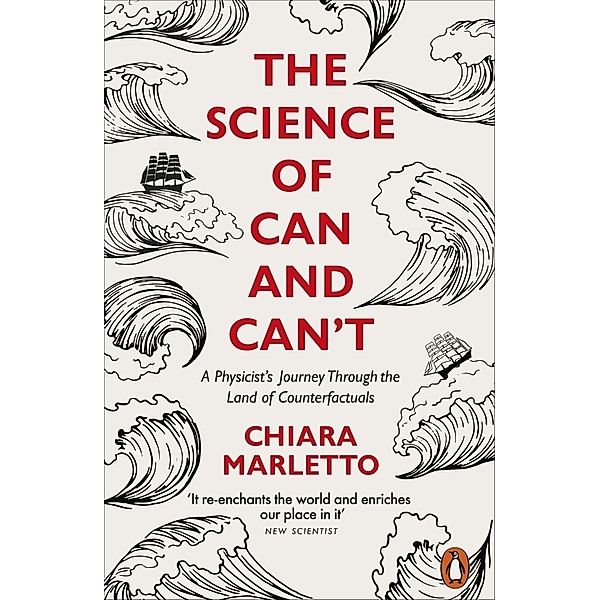 The Science of Can and Can't, Chiara Marletto