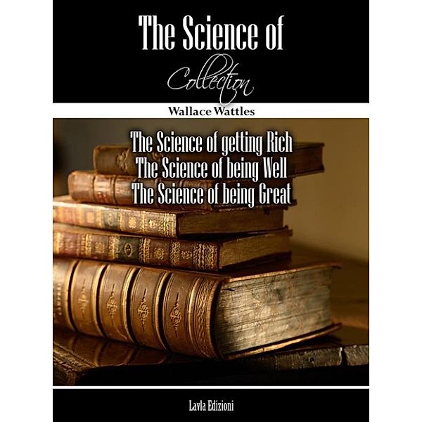 The Science of... Collection, Wallace Delois Wattles