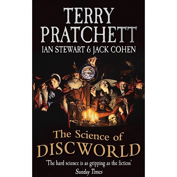 The Science of Discworld, Terry Pratchett, Ian Stewart, Jack Cohen