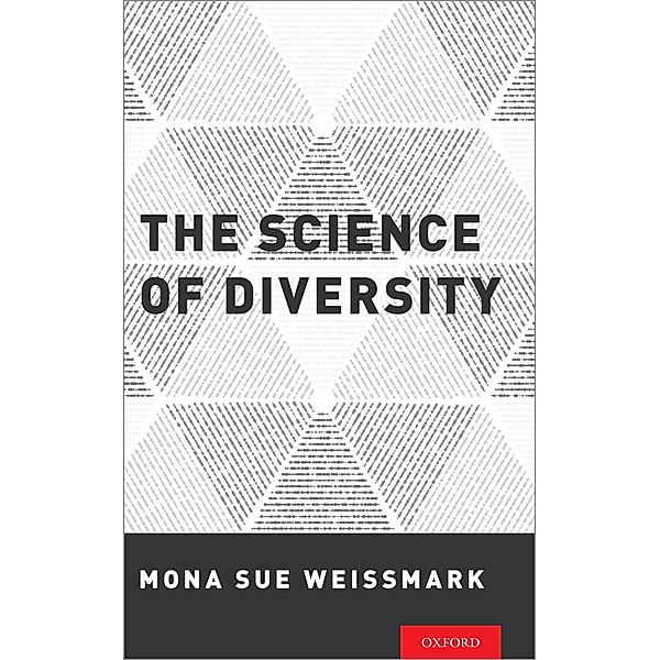 The Science of Diversity, Mona Sue Weissmark