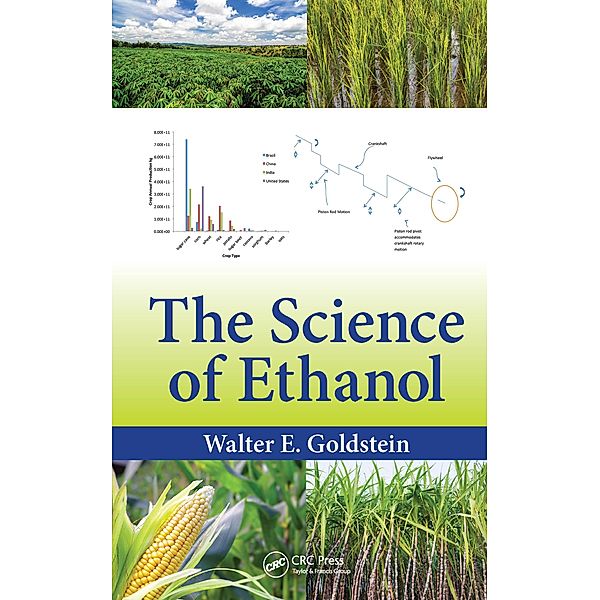 The Science of Ethanol, Walter E. Goldstein