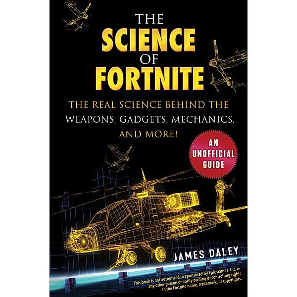 The Science of Fortnite, James Daley