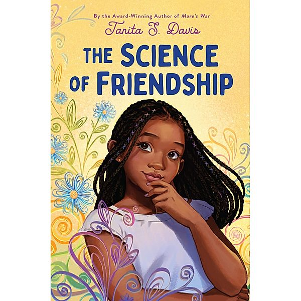 The Science of Friendship, Tanita S. Davis