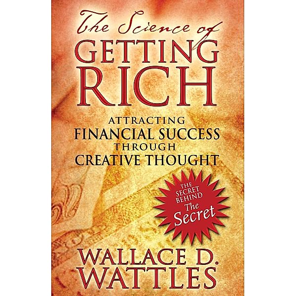 The Science of Getting Rich, Wallace D. Wattles