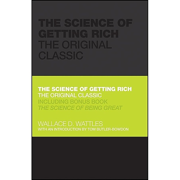 The Science of Getting Rich, Wallace Wattles, Tom Butler-Bowdon