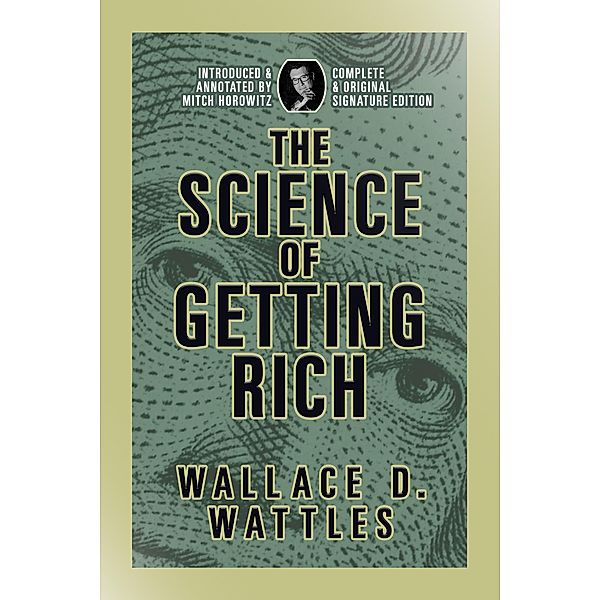 The Science of Getting Rich, Wallace D. Wattles