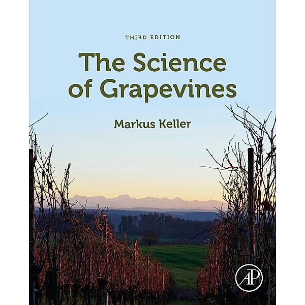 The Science of Grapevines, Markus Keller