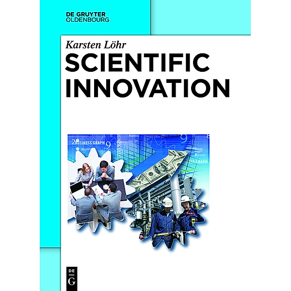 The Science of Innovation, Karsten Löhr