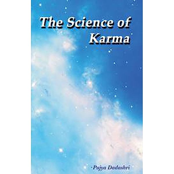 The Science of Karma, DadaBhagwan