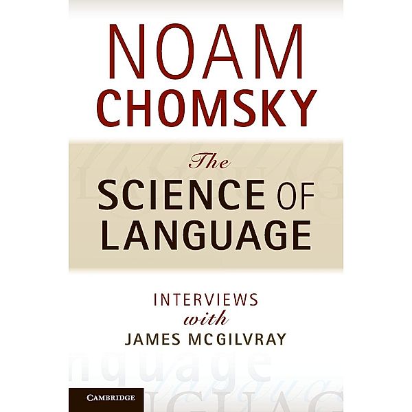 The Science of Language, Noam Chomsky