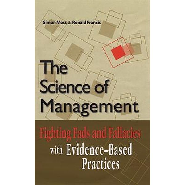 The Science of Management, Simon Moss, Ronald Francis