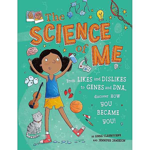 The Science of Me, Anna Claybourne