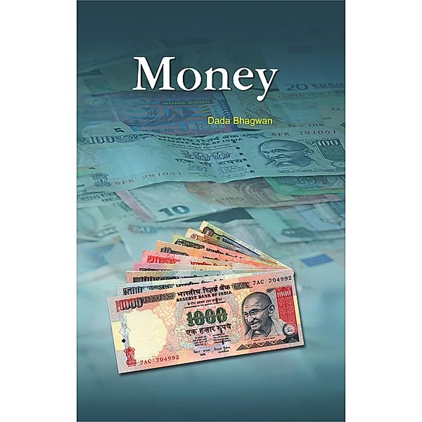 The Science Of Money, DadaBhagwan