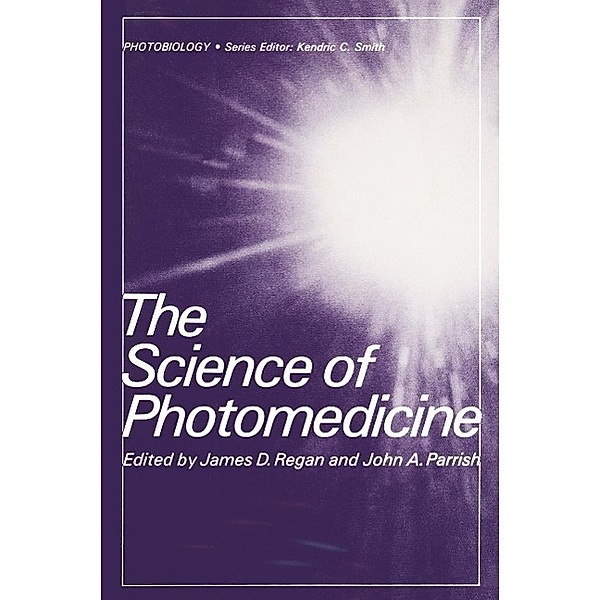 The Science of Photomedicine / Photobiology