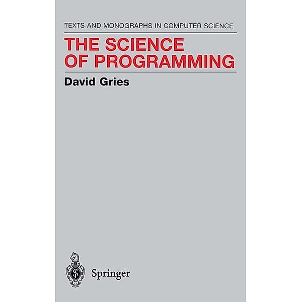 The Science of Programming, David Gries