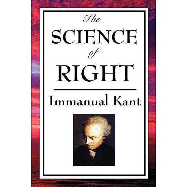 The Science of Right, Immanual Kant