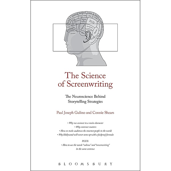 The Science of Screenwriting, Paul Joseph Gulino, Connie Shears