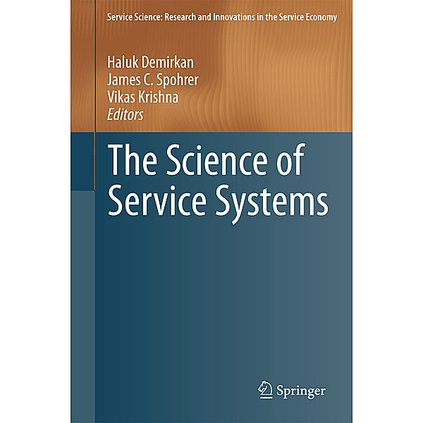 The Science of Service Systems