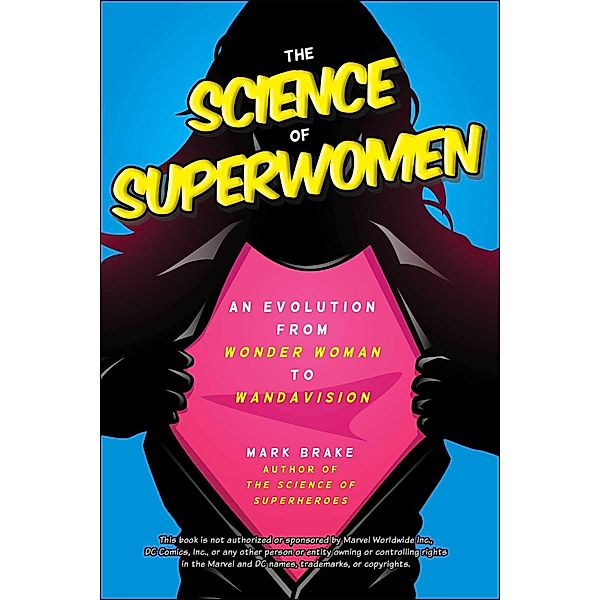 The Science of Superwomen, Mark Brake