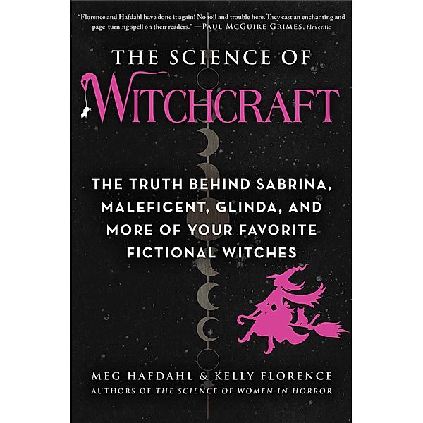 The Science of Witchcraft, Meg Hafdahl, Kelly Florence