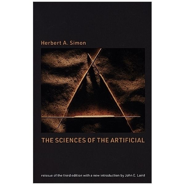 The Sciences of the Artificial, Herbert A. Simon, John E. Laird