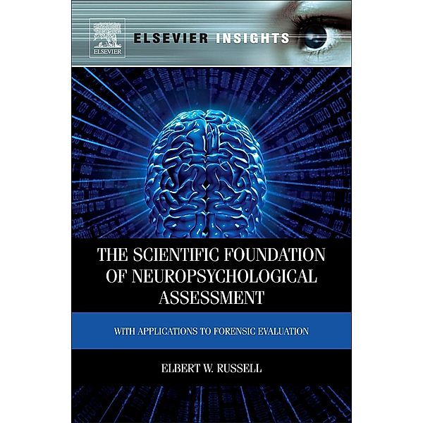 The Scientific Foundation of Neuropsychological Assessment, Elbert Russell