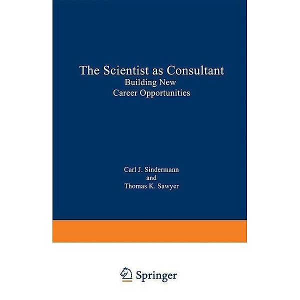 The Scientist as Consultant, Carl J. Sindermann, Thomas K. Sawyer