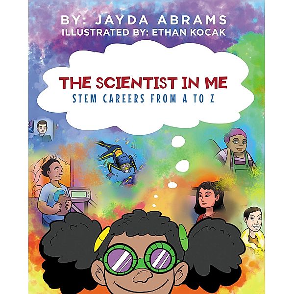 The Scientist in Me, Jayda Abrams