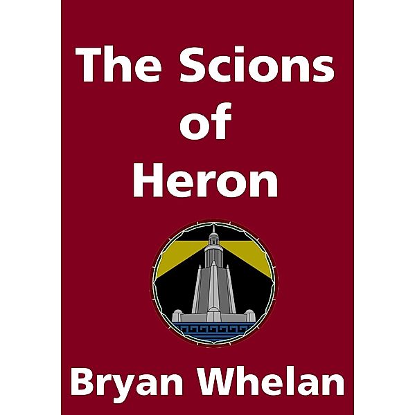 The Scions of Heron, Bryan Whelan