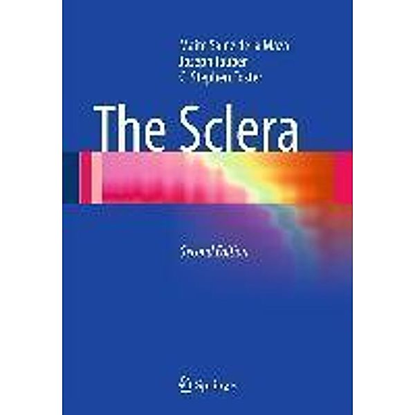 The Sclera, Maite Sainz de la Maza, Joseph Tauber, C. Stephen Foster