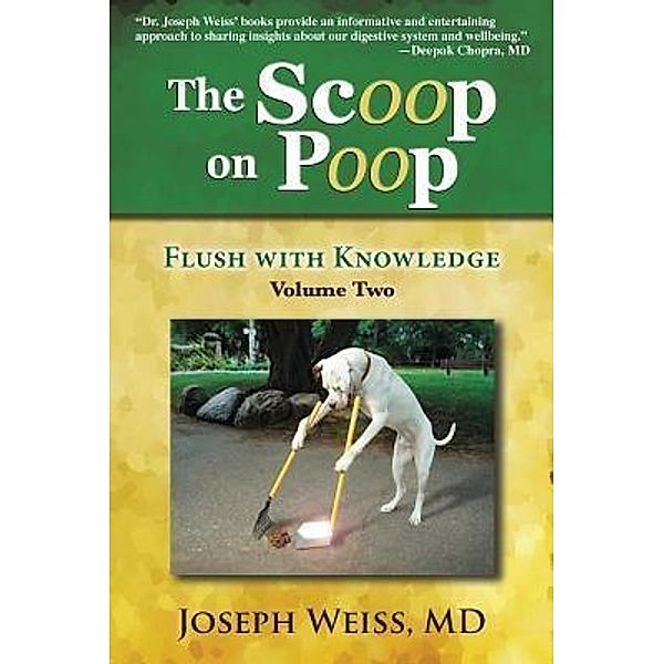 The Scoop on Poop!, Md Joseph Weiss