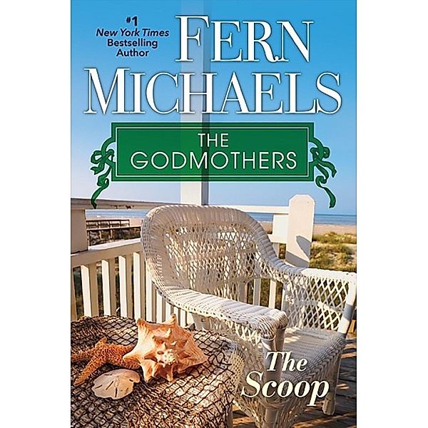 The Scoop / The Godmothers Bd.1, Fern Michaels